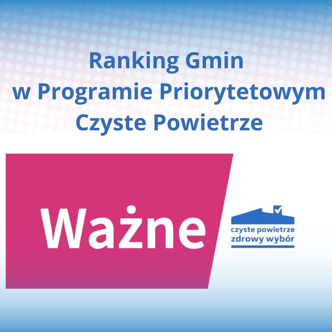 Ranking Gmin w Programie Priorytetowym Czyste Powietrze